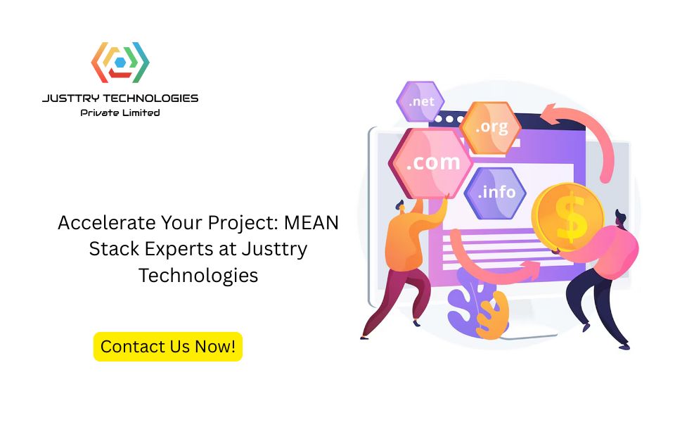 Accelerate Your Project: MEAN Stack Experts at Justtry Technologies