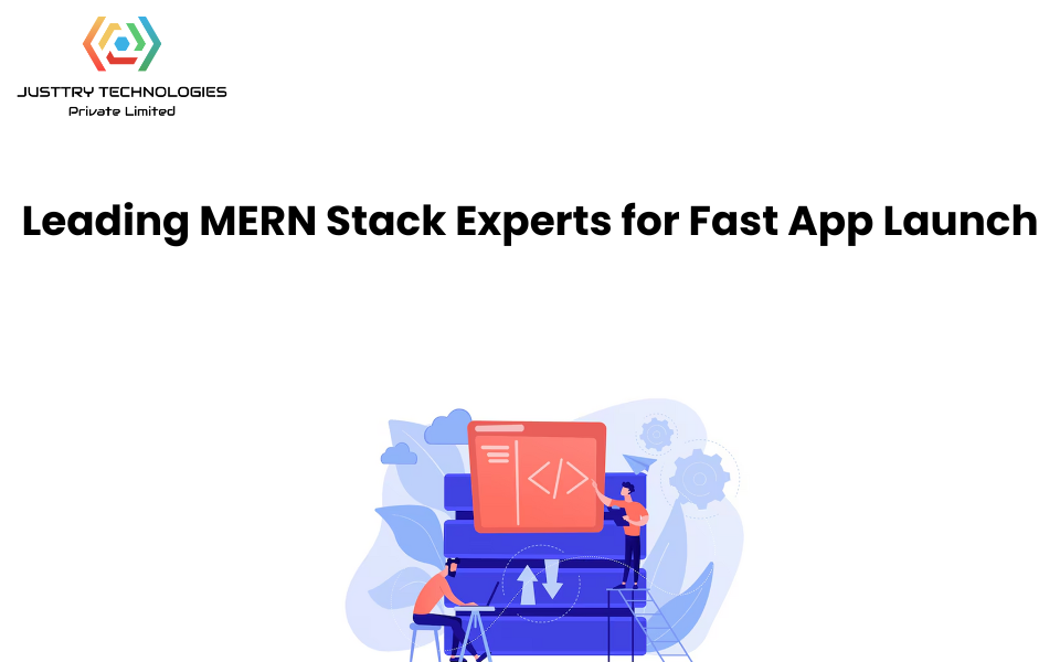 Leading MERN Stack Experts for Fast App Launch