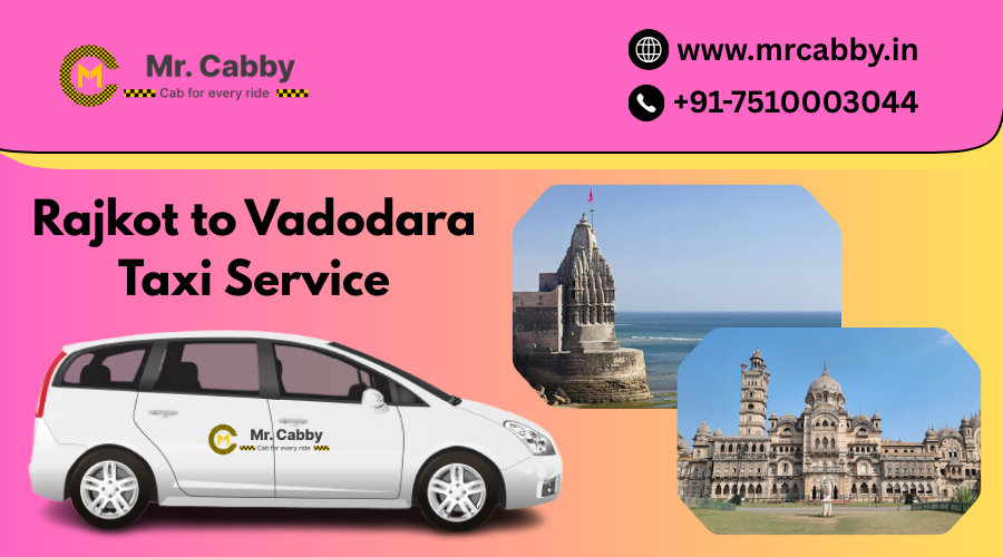 Book Dwarka to Rajkot Taxi Service with Mr. Cabby