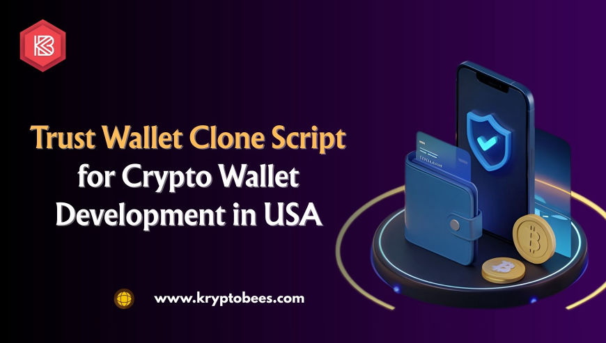 Trust Wallet Clone Script for Crypto Wallet Development in USA