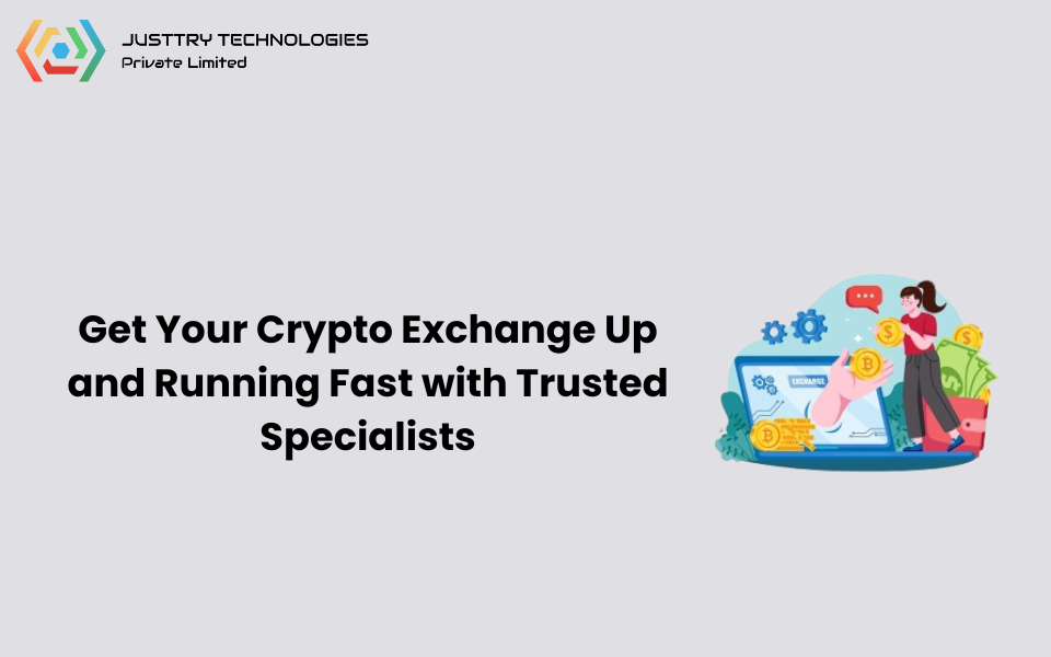 Get Your Crypto Exchange Up and Running Fast with Trusted Specialists