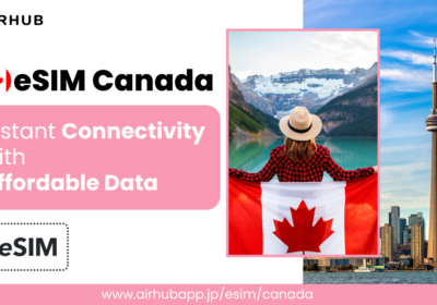 eSIM-Canada-–-Instant-Connectivity-with-Affordable-Data