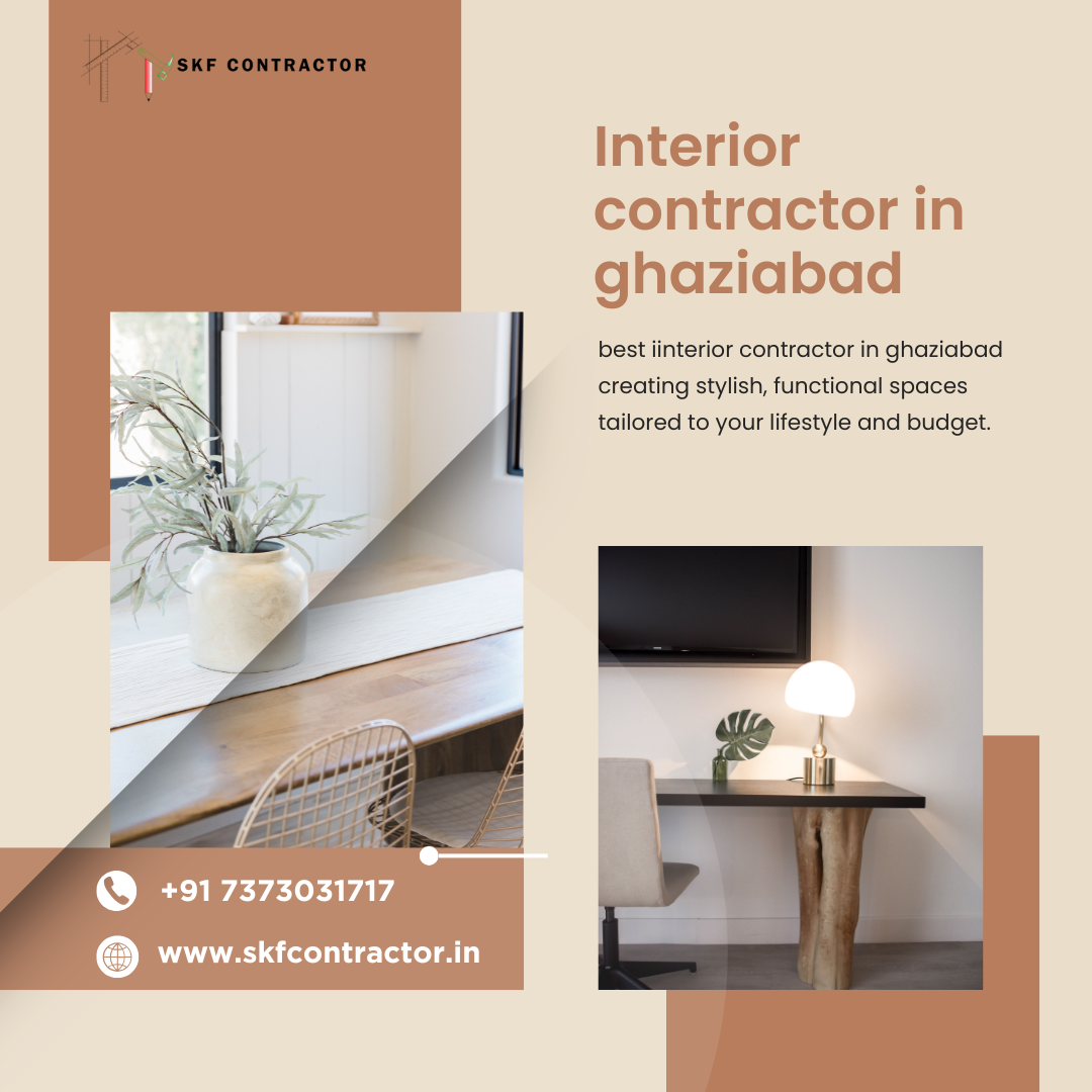 Reliable Interior Contractor in Ghaziabad for Projects