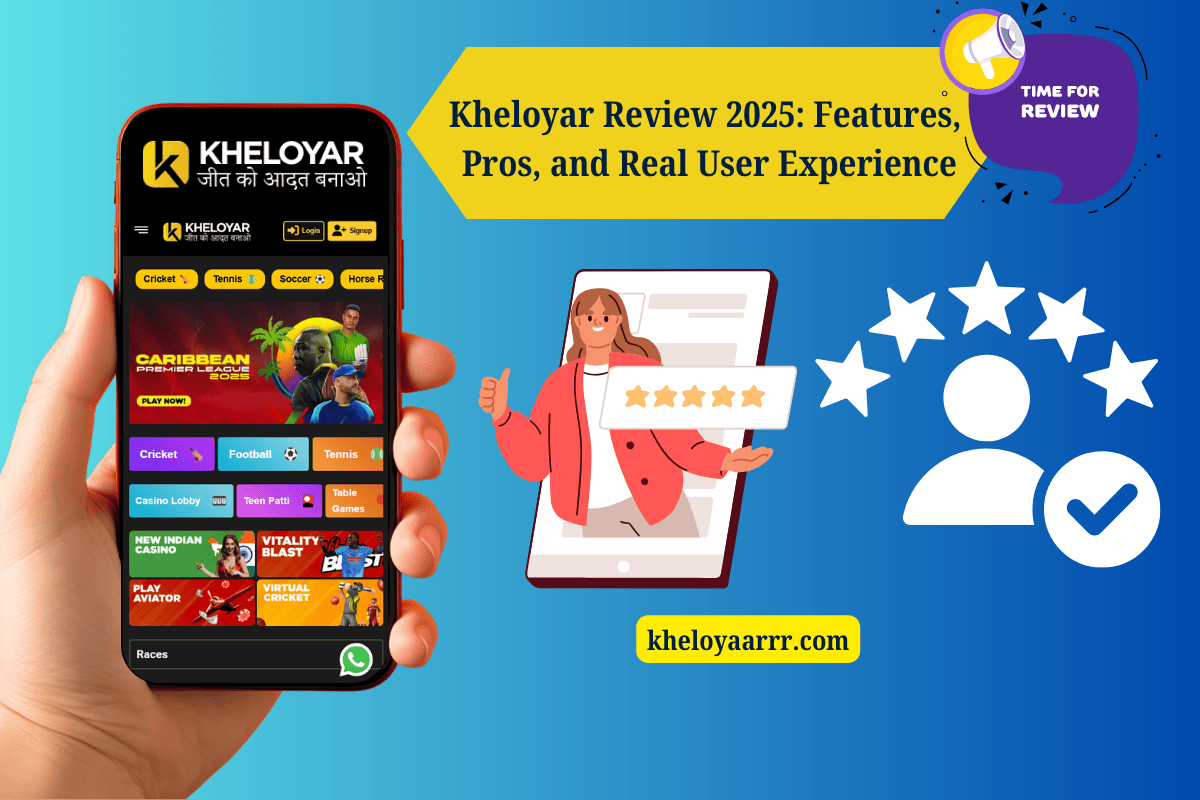 Kheloyar Review 2025: Features, Pros, and Real User Experience