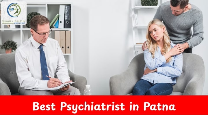 Best Psychiatrist in Patna – Trusted Emotional Care