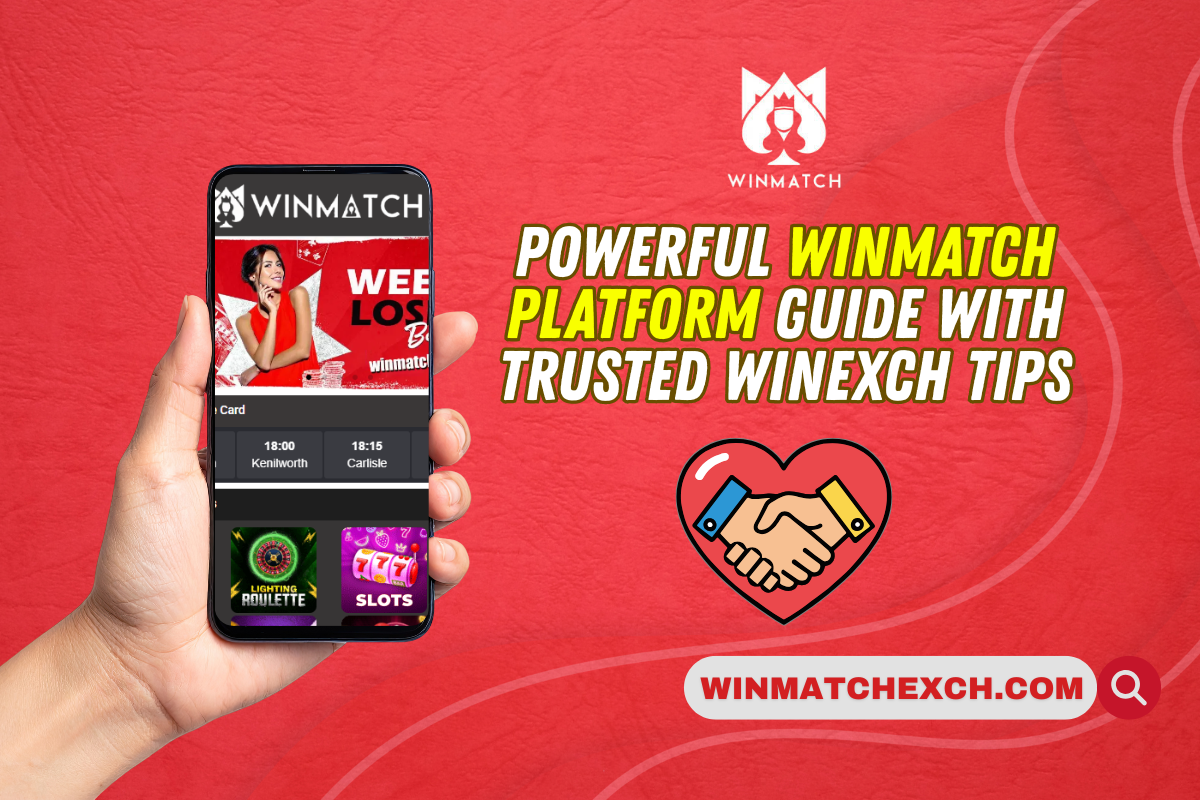 Powerful Winmatch Platform Guide with Trusted Winexch Tips