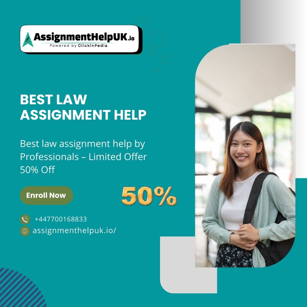 Best law assignment help by Professionals – Limited Offer 50% Off
