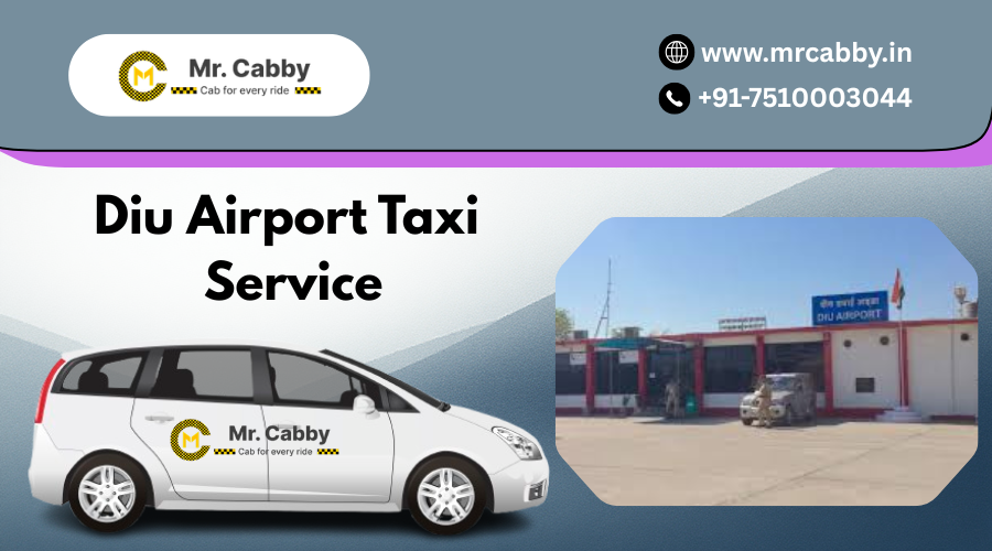 Hire Diu Airport Taxi Service with Mr. Cabby