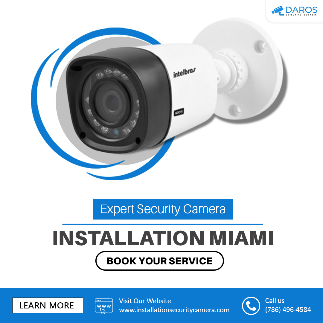 Expert Security Camera Installation Miami – Book Your Service
