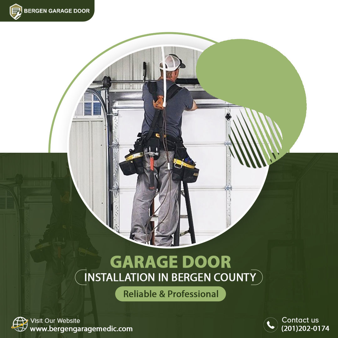 Garage Door Installation in Bergen County – Reliable & Professional