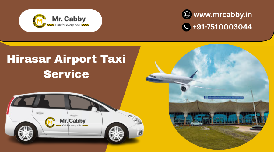Hire Hirasar Airport Taxi Service with Mr. Cabby