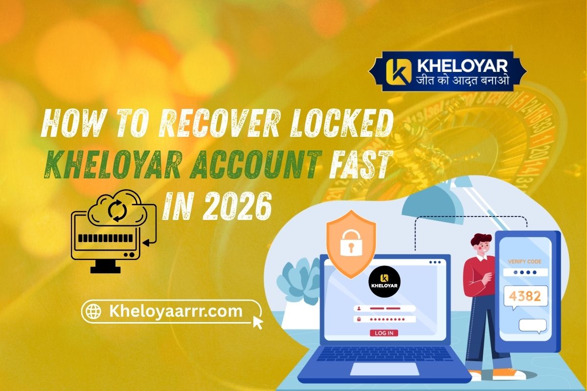 How to Recover Locked Kheloyar Account Fast in 2026