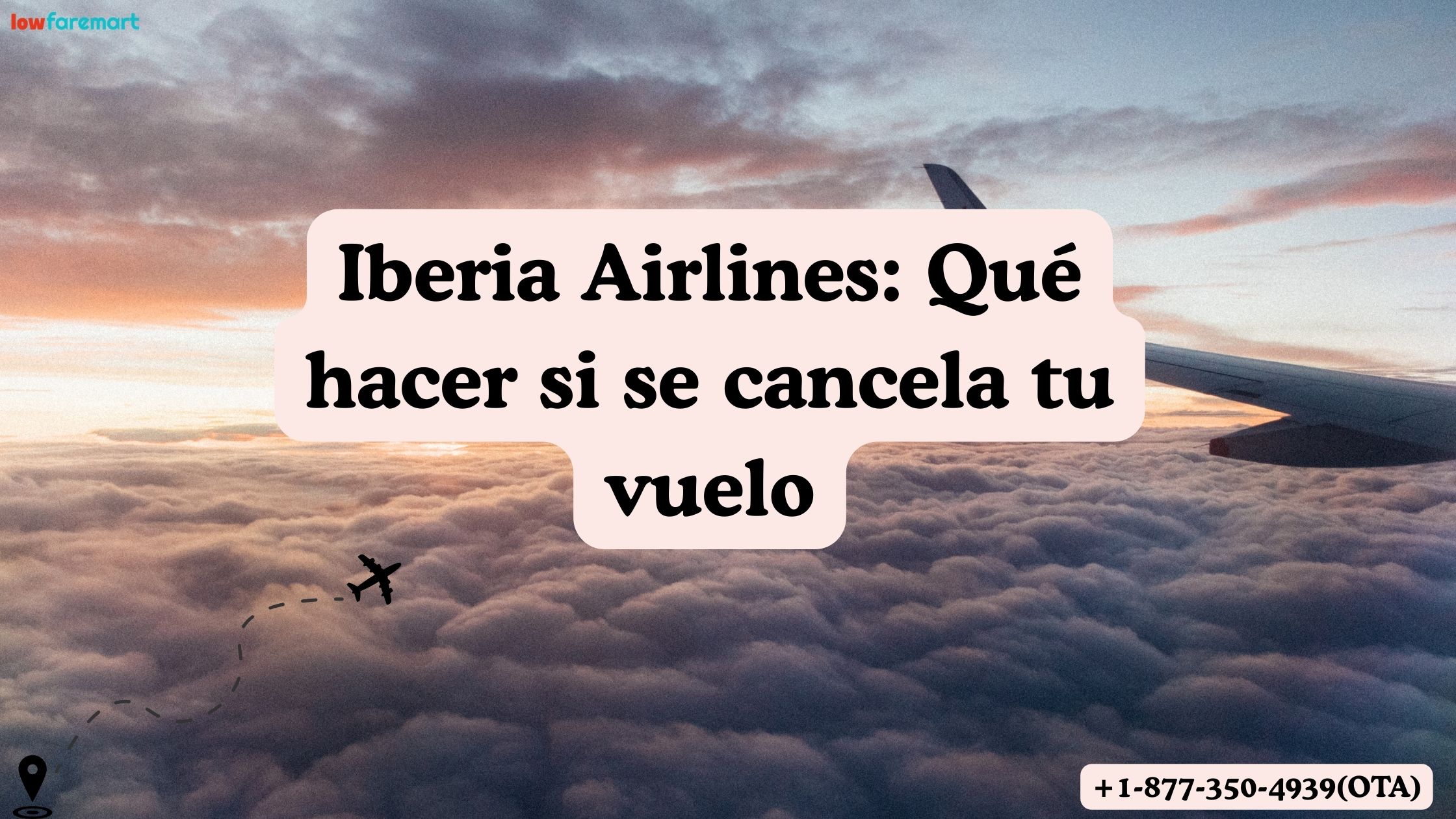 Iberia Airlines: Qué hacer si se cancela tu vuelo