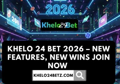 Khelo-24-Bet-2026-–-New-Features-New-Wins-join-now