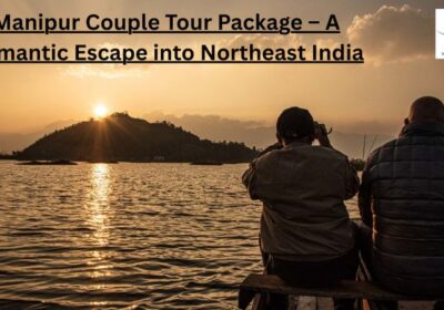 Manipur-Couple-Tour-Package
