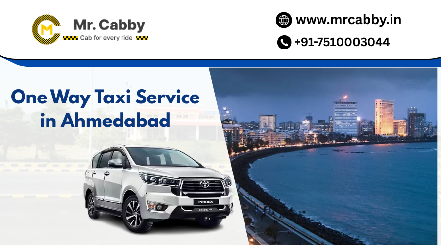 One Way Taxi Service in Ahmedabad – Mr. Cabby