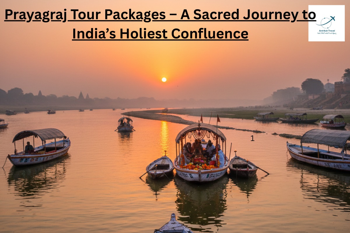 Prayagraj Tour Packages for Spiritual Travelers