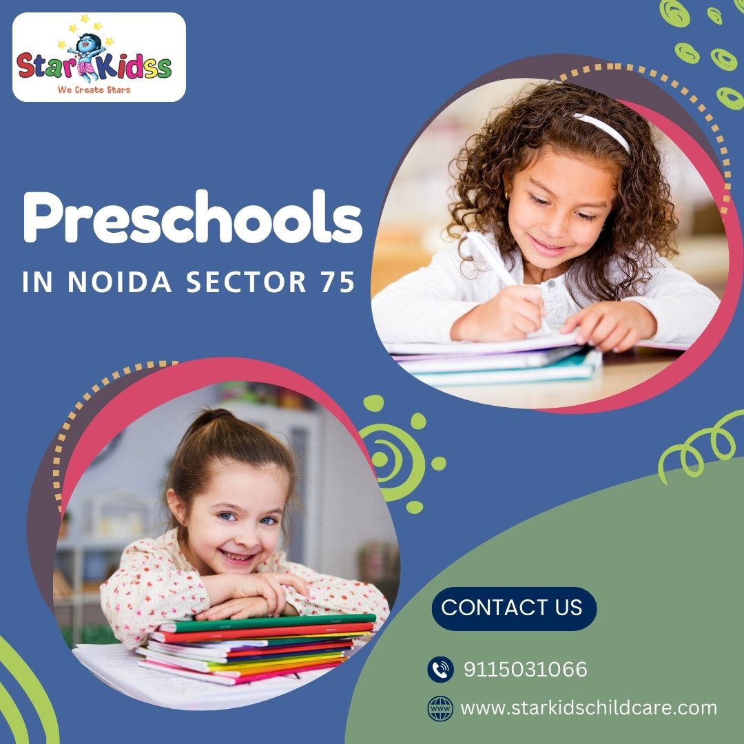 Preschools in Noida Sector 75 for structured learning