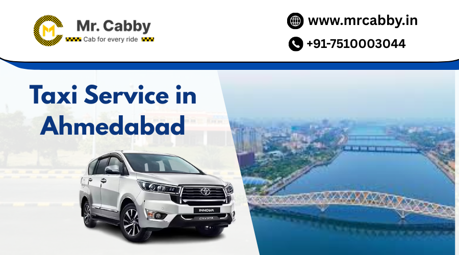 Taxi Service in Ahmedabad @ 11Rs/Km – Mr. Cabby