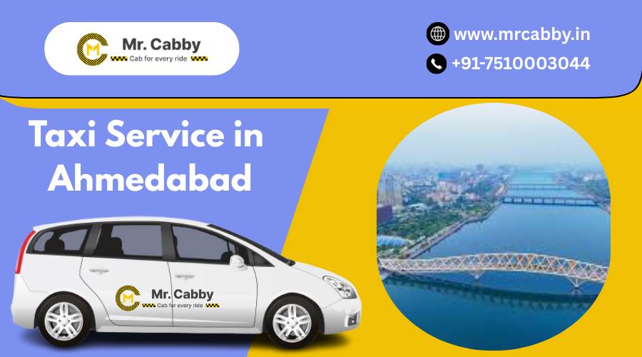 Hire Taxi Service in Ahmedabad | Cab Service in Ahmedabad – Mr. Cabby