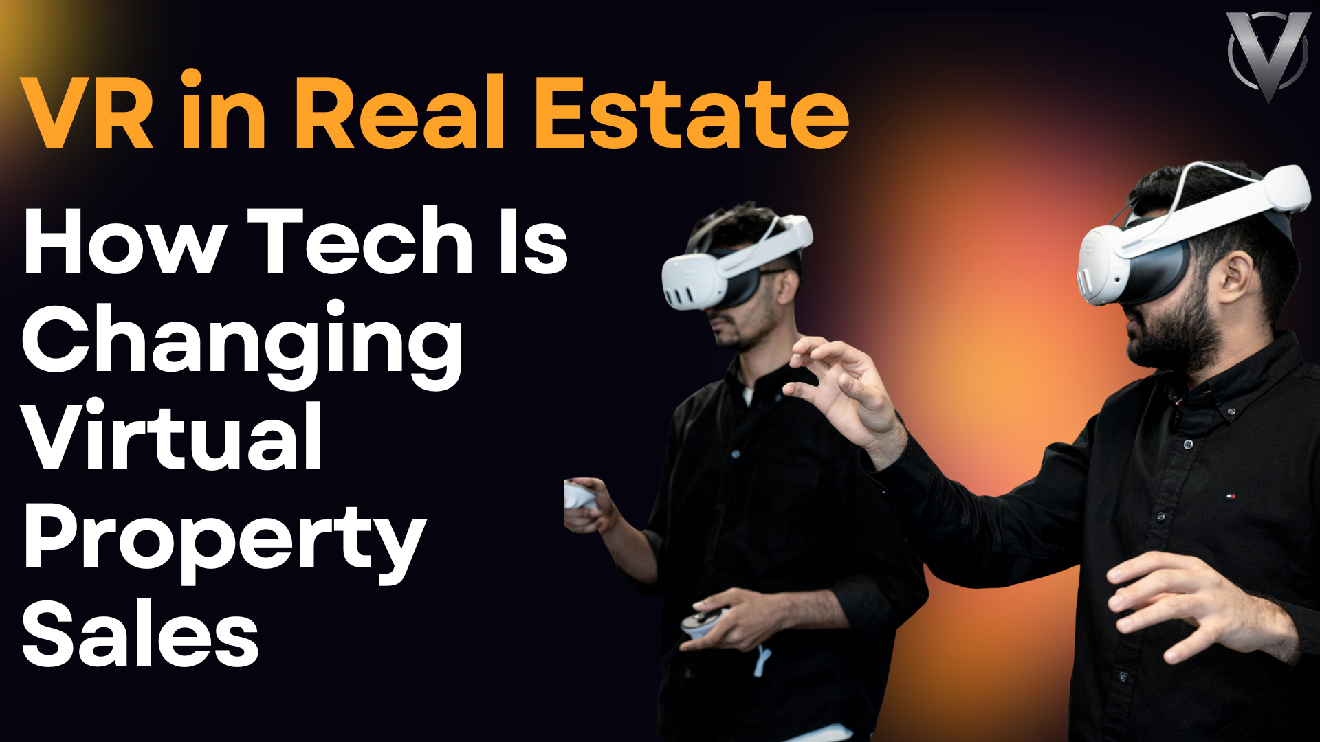 The Future of VR in Real Estate – Insights by VYUG Metaverse