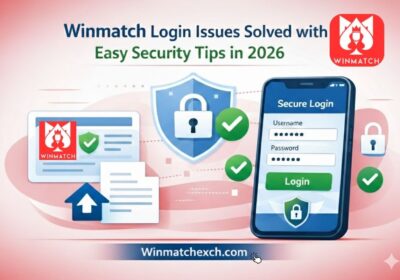Winmatch-Login-Issues-Solved-with-Easy-Security-Tips-in-2026