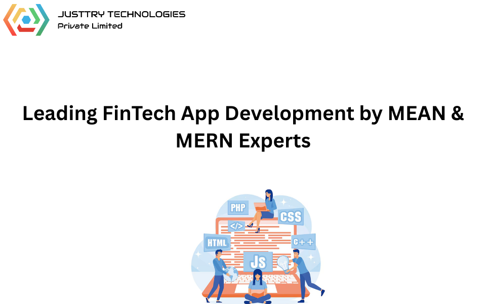 Leading FinTech App Development by MEAN & MERN Experts