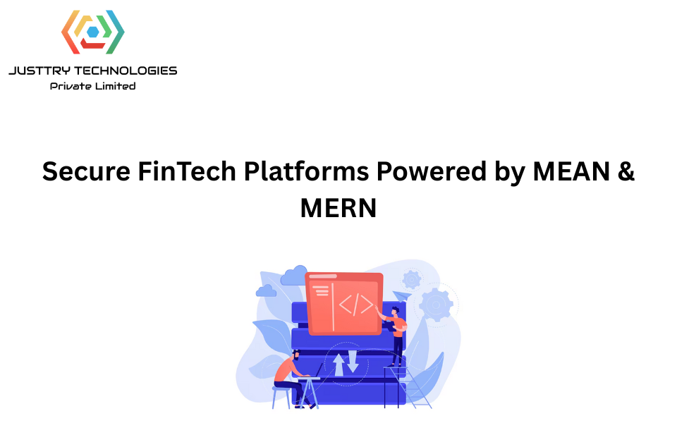 Secure FinTech Platforms Powered by MEAN & MERN in 2026