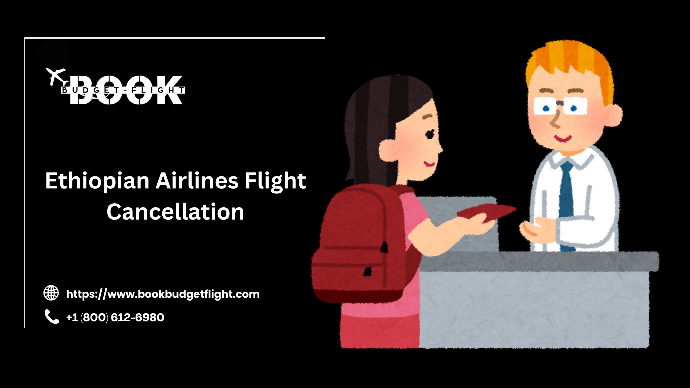 Ethiopian Airlines Cancellation Policy and Refund Guide