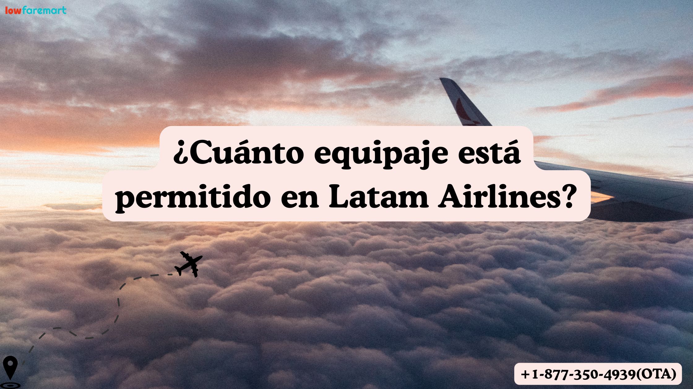 ¿Cuánto equipaje está permitido en Latam Airlines?