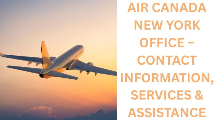 Manage Flights, Inquiries, and Reservations at Air Canada New York Office