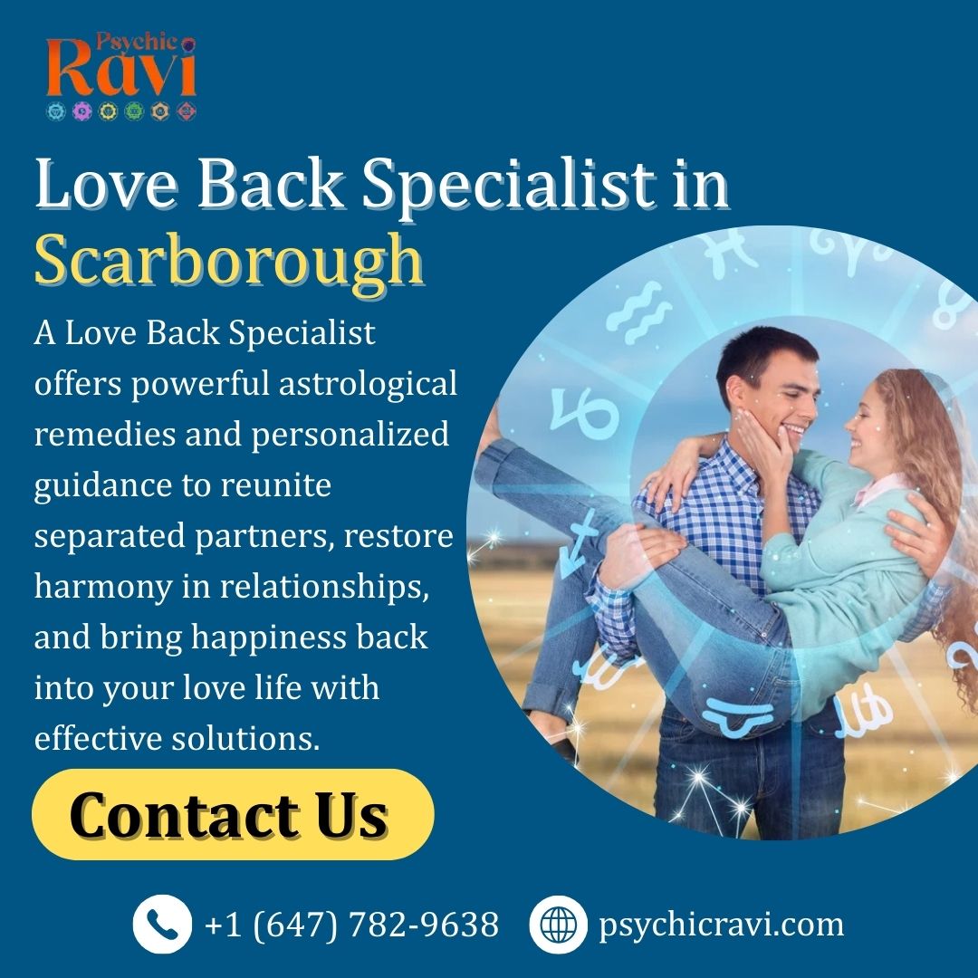 Best Love Back Specialist in Scarborough – Psychic Ravi