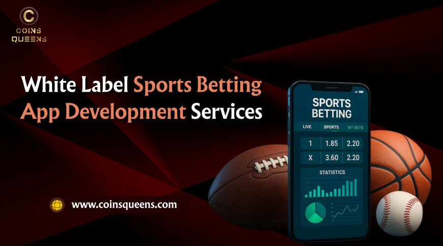 White Label Sports Betting App Development Services | Coinsqueens