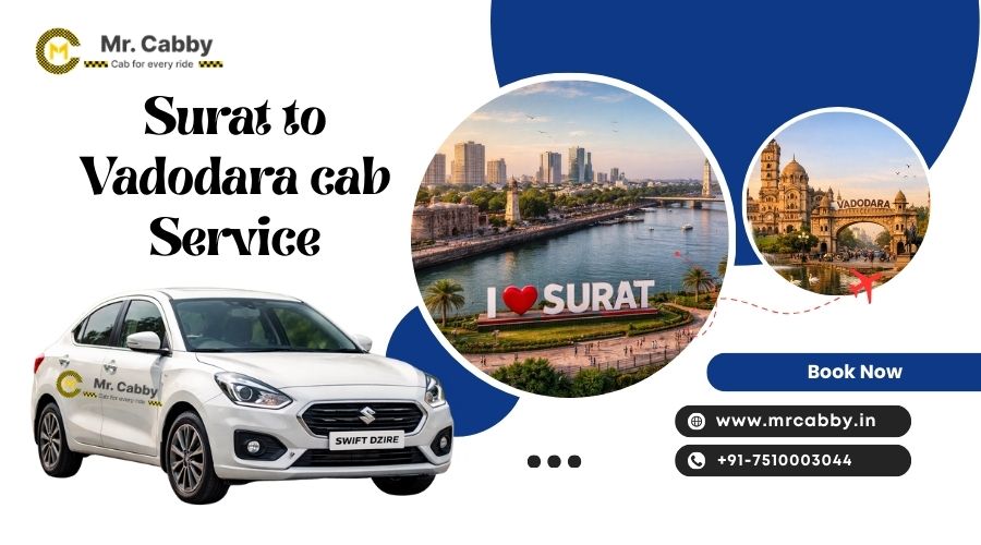 Surat to Vadodara cab service | Surat to Vadodara taxi service – Mr. Cabby