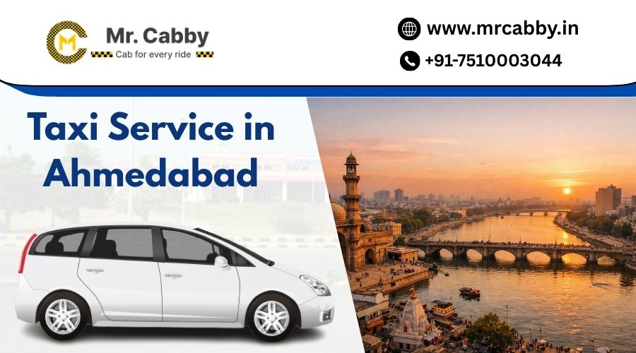 Taxi Service in Ahmedabad | Cab Service in Ahmedabad @ Rs. 11/Km – Mr. Cabby