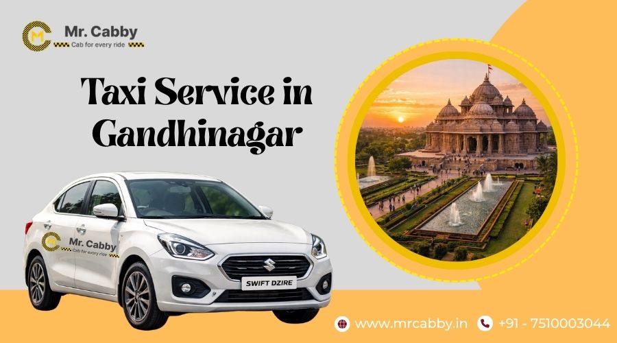 Taxi Service in Gandhinagar @ Rs. 11/Km – Mr. Cabby