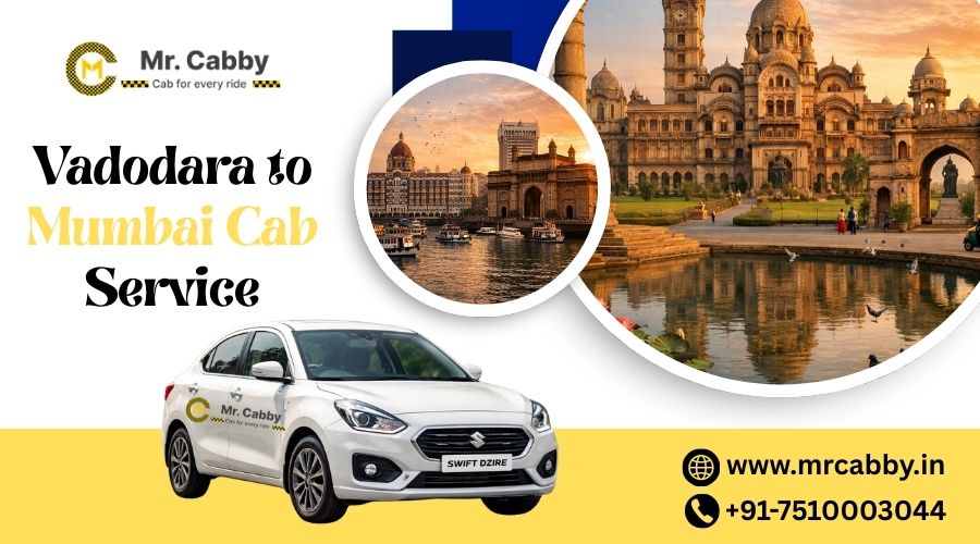 Vadodara to Mumbai Cab Service | Vadodara to Mumbai Taxi Service – Mr. Cabby