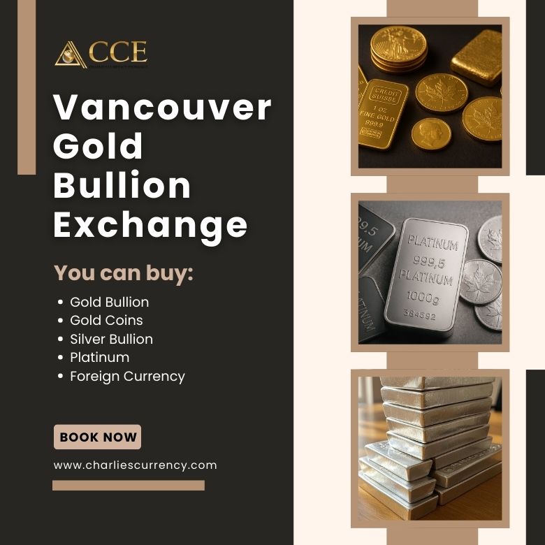 Vancouver Gold Bullion Exchange – Where Value Meets Trust