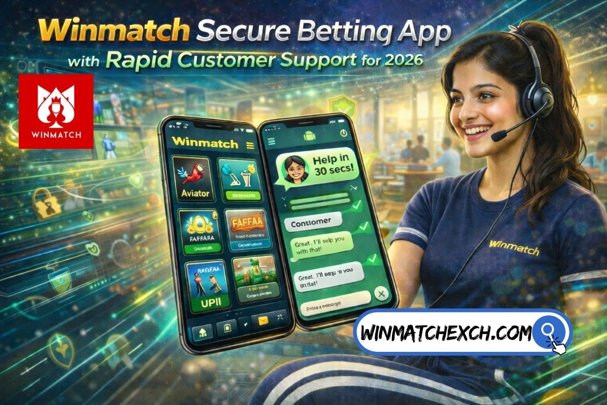 Winmatch Secure Betting App with Rapid Customer Support for 2026