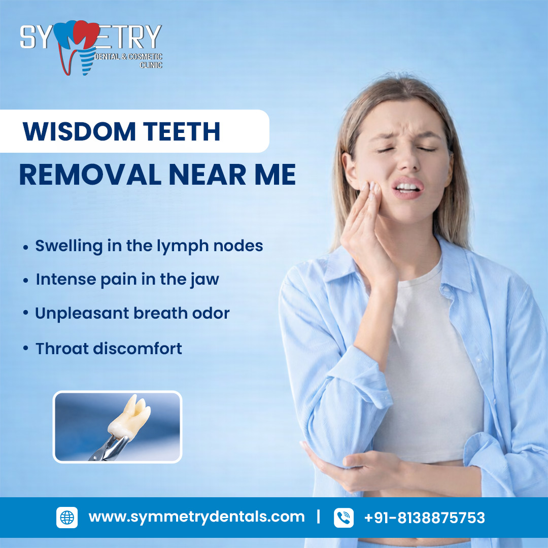 Wisdom Teeth Removal Near Me for Safe and Comfortable Treatment
