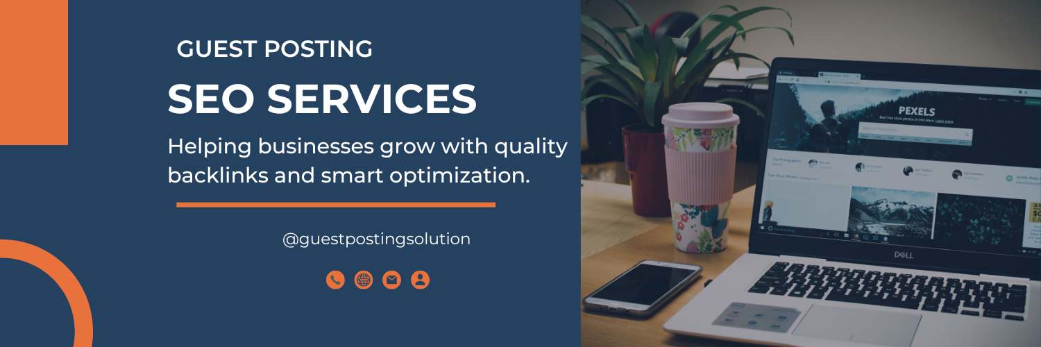 Guest Posting Solution – Grow Your Website Authority