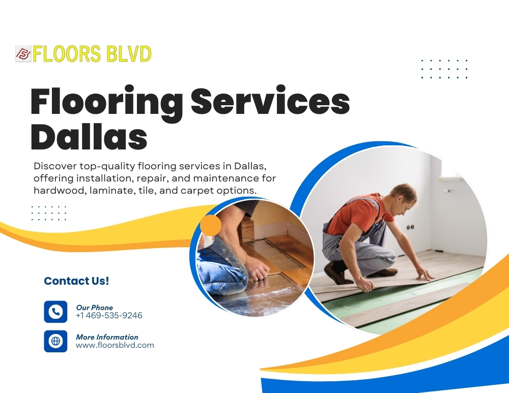 Trusted Flooring Services Dallas for Homes & Businesses