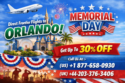 +1-877-658-0930 Direct Frontier Flights to Orlando for Memorial Day!